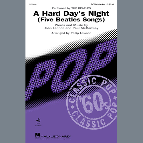 The Beatles, A Hard Day's Night (5 Beatles Songs) (arr. Philip Lawson), SATB Choir