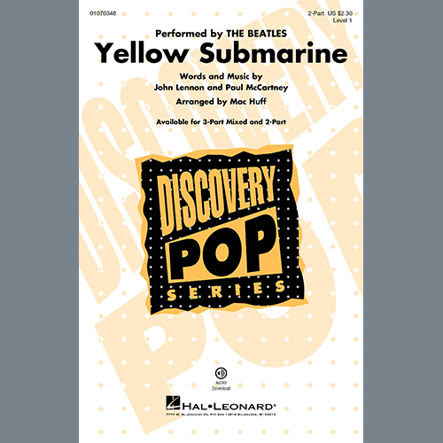 The Beatles, Yellow Submarine (arr. Mac Huff), 2-Part Choir
