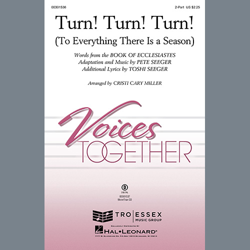 The Byrds, Turn! Turn! Turn! (To Everything There Is A Season) (arr. Cristi Cary Miller), 2-Part Choir