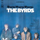 Download The Byrds Turn! Turn! Turn! (To Everything There Is A Season) sheet music and printable PDF music notes