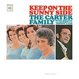 Download The Carter Family Keep On The Sunny Side (arr. Fred Sokolow) sheet music and printable PDF music notes