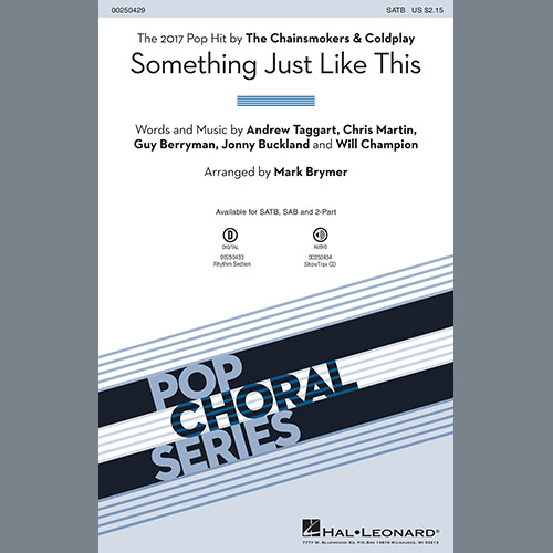 The Chainsmokers & Coldplay, Something Just Like This (arr. Mark Brymer), SATB