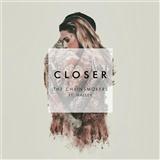 Download The Chainsmokers Closer (feat. Halsey) sheet music and printable PDF music notes