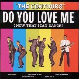 Download The Contours Do You Love Me? sheet music and printable PDF music notes