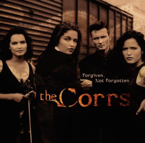 The Corrs, Forgiven, Not Forgotten, Piano, Vocal & Guitar