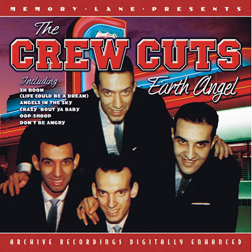 The Crew-Cuts, Earth Angel, Lyrics & Chords