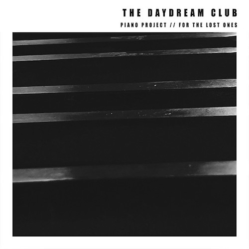 The Daydream Club, For The Lost Ones, Piano Solo