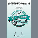 Download The Drifters Save The Last Dance For Me (arr. Kirby Shaw) sheet music and printable PDF music notes