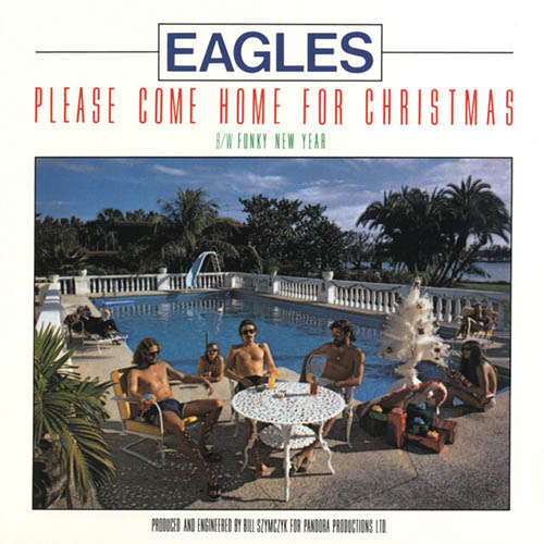 Eagles, Please Come Home For Christmas, Lyrics & Chords
