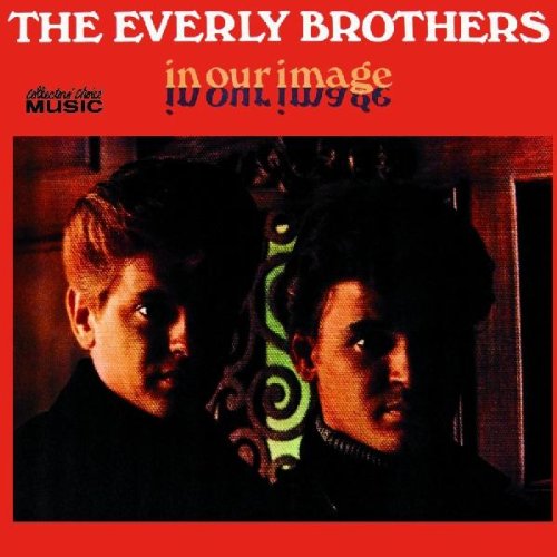 The Everly Brothers, I'll Never Get Over You, Guitar Chords/Lyrics