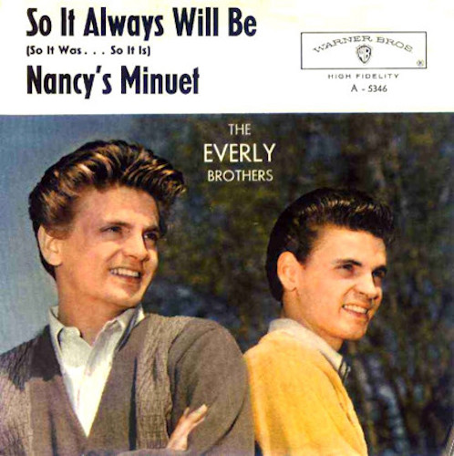 The Everly Brothers, (So It Was...So It Is) So It Always Will Be, Guitar Chords/Lyrics