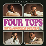 Download The Four Tops Baby I Need Your Lovin' sheet music and printable PDF music notes