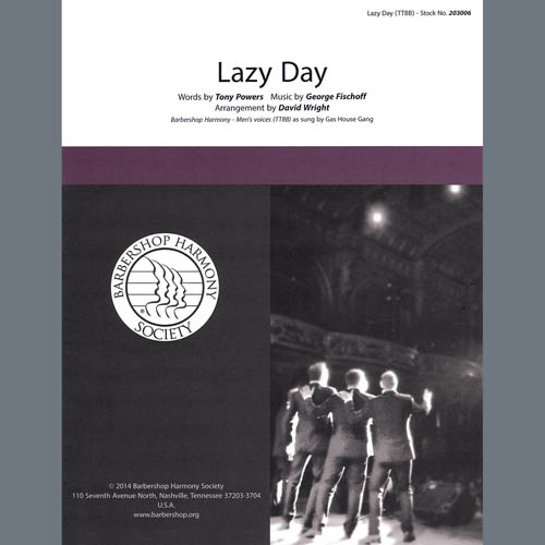 The Gas House Gang, Lazy Day (arr. David Wright), TTBB Choir