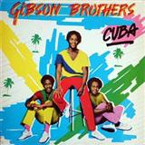 Download The Gibson Brothers Cuba sheet music and printable PDF music notes