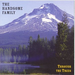 The Handsome Family The Handsome Family, Weightless Again, Lyrics & Chords
