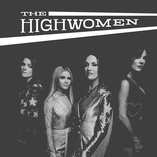 The Highwomen, Crowded Table, Piano, Vocal & Guitar (Right-Hand Melody)
