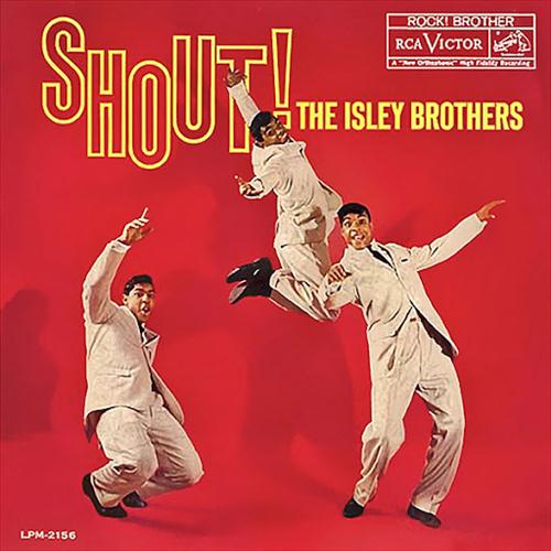 The Isley Brothers, Shout, Melody Line, Lyrics & Chords