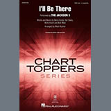 Download The Jackson 5 I'll Be There (arr. Mark Brymer) sheet music and printable PDF music notes