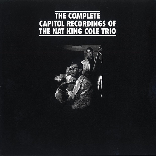 The King Cole Trio, Gee Baby, Ain't I Good To You, Very Easy Piano