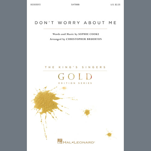 The King's Singers, Don't Worry About Me (arr. Christopher Bruerton), SATB Choir