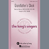 Download The King's Singers Grandfather's Clock (arr. Philip Lawson) sheet music and printable PDF music notes
