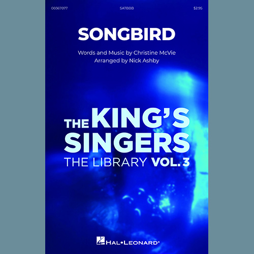 The King's Singers, Songbird (arr. Nick Ashby), SATB Choir