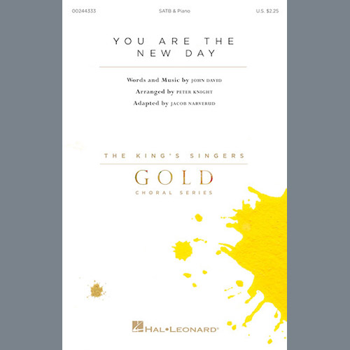 The King's Singers, You Are The New Day (arr. Jacob Narverud), SSA Choir