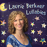 Download The Laurie Berkner Band A Lullaby sheet music and printable PDF music notes