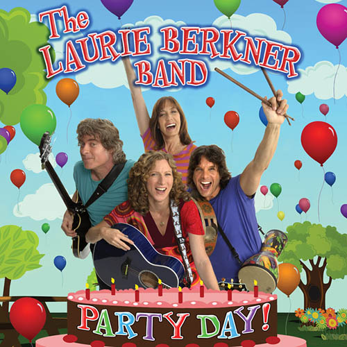 The Laurie Berkner Band The Laurie Berkner Band, Party Day, Lead Sheet / Fake Book