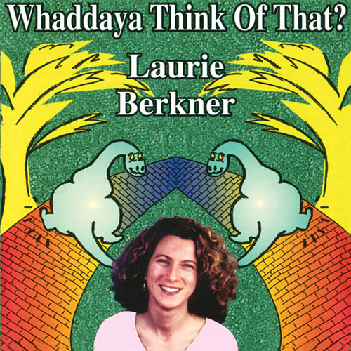 The Laurie Berkner Band The Laurie Berkner Band, These Are My Glasses, Lead Sheet / Fake Book