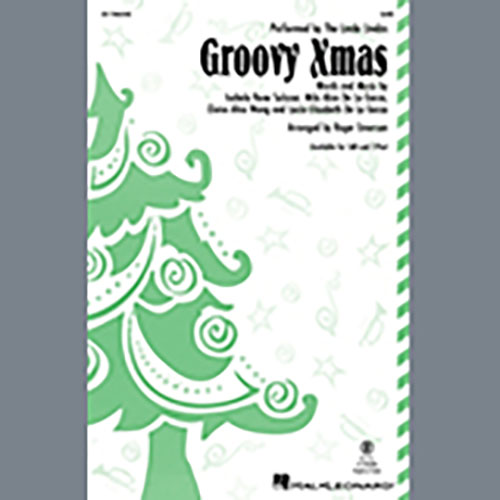 The Linda Lindas, Groovy Xmas (arr. Roger Emerson), SAB Choir