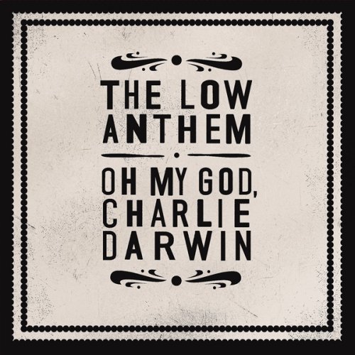 The Low Anthem, To Ohio, Lyrics & Chords