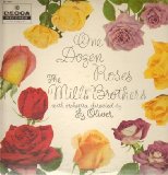 Download The Mills Brothers You Always Hurt The One You Love sheet music and printable PDF music notes