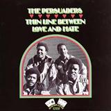 Download The Persuaders Thin Line Between Love And Hate sheet music and printable PDF music notes