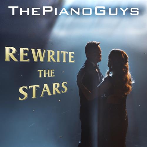 The Piano Guys, Rewrite The Stars (from The Greatest Showman), Instrumental Duet and Piano