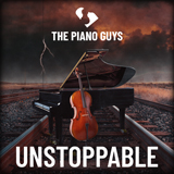 Download The Piano Guys Unstoppable sheet music and printable PDF music notes