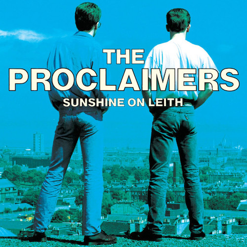 The Proclaimers, I'm Gonna Be (500 Miles), Piano, Vocal & Guitar