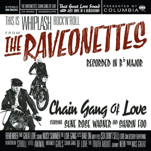 The Raveonettes, That Great Love Sound, Lyrics & Chords