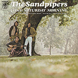 Download The Sandpipers Come Saturday Morning (Saturday Morning) sheet music and printable PDF music notes