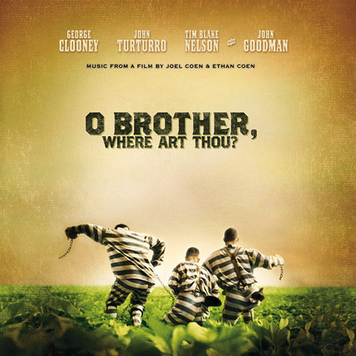 The Soggy Bottom Boys, I Am A Man Of Constant Sorrow (from O Brother Where Art Thou?), Lyrics & Chords