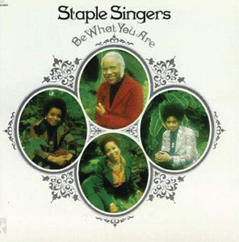 The Staple Singers, Be What You Are, Piano, Vocal & Guitar (Right-Hand Melody)