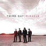 Download Third Day I Need A Miracle sheet music and printable PDF music notes
