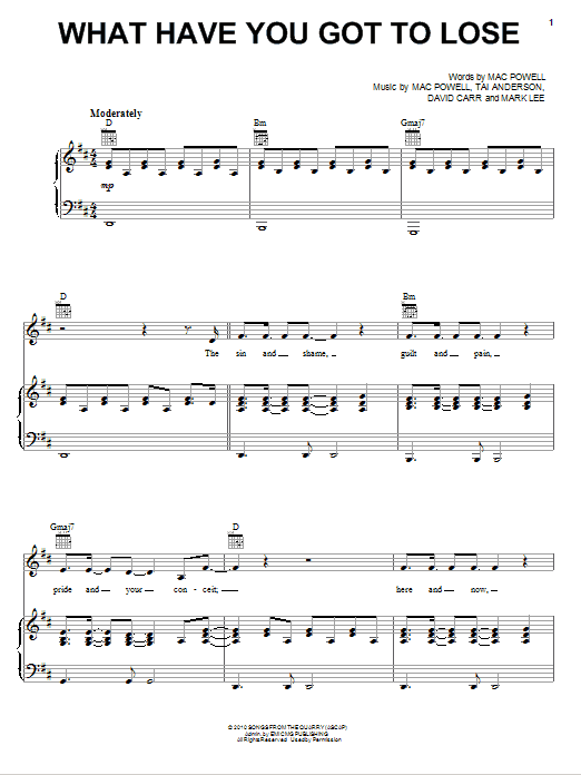 Third Day What Have You Got To Lose Sheet Music Notes & Chords for Piano, Vocal & Guitar (Right-Hand Melody) - Download or Print PDF Third Day What Have You Got To Lose Sheet Music Notes & Chords for Piano, Vocal & Guitar (Right-Hand Melody) - Download or Print PDF