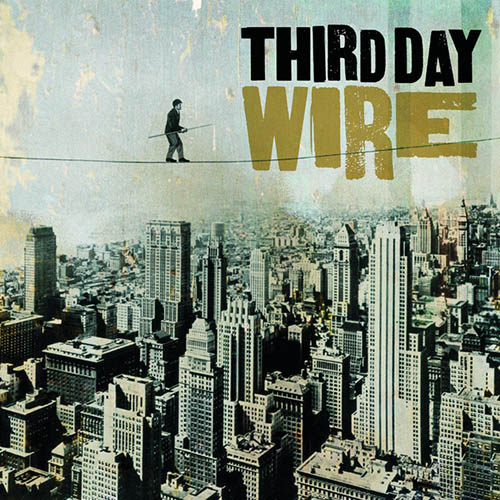 Third Day, Wire, Piano, Vocal & Guitar (Right-Hand Melody)