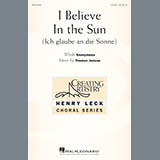 Download Thomas Juneau I Believe In The Sun (Ich Glaube An Die Sonne) sheet music and printable PDF music notes