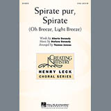 Download Thomas Juneau Spirate Pur, Spirate (Oh Breeze, Light Breeze) sheet music and printable PDF music notes