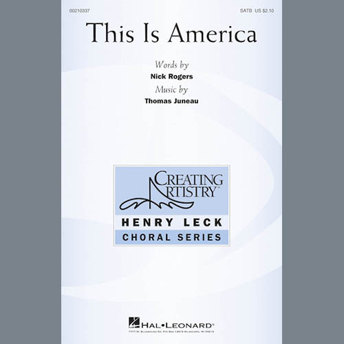 Thomas Juneau, This Is America, SATB