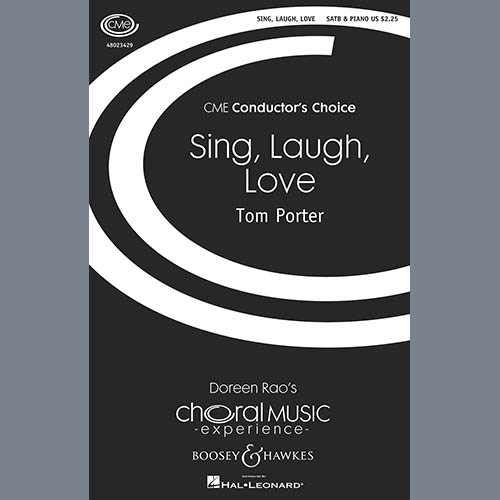 Thomas Porter, Sing, Laugh, Love, SATB