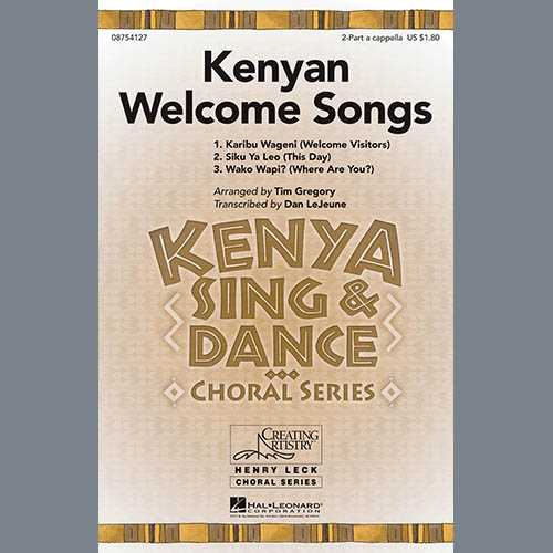 Tim Gregory, Karibu Wageni (Welcome Visitors), Choral