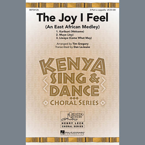 Tim Gregory, The Joy I Feel (East African Medley), 2-Part Choir